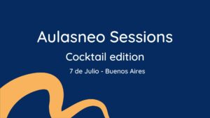 Sesiones Aulasneo: Cocktail Edition Buenos Aires 2022
